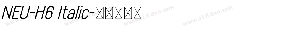 NEU-H6 Italic字体转换